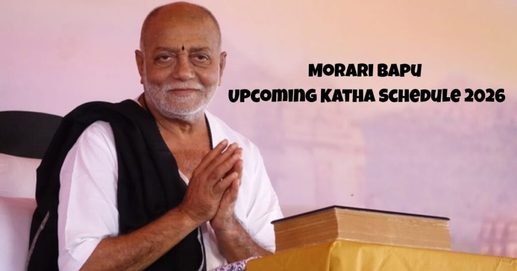 Morari Bapu Upcoming Katha Schedule 2026: Dates, Locations, Live Updates  
