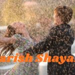 Top  Barish Shayari: Best Romantic & Sad Rain Lines